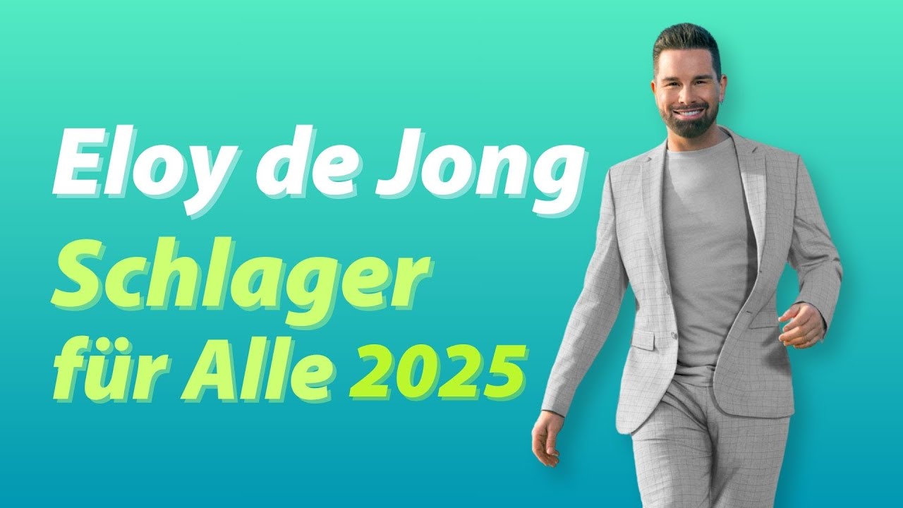 Eloy de Jong ⭐️ Schlager für Alle 2025