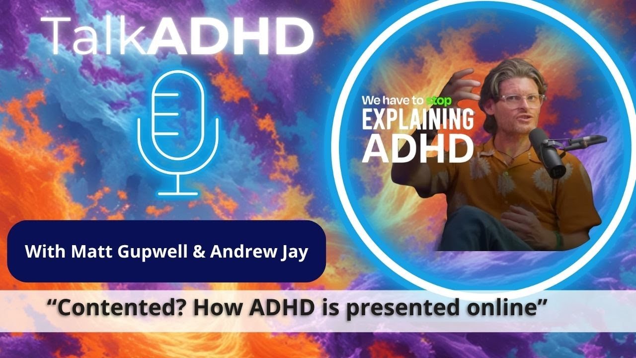 Contented? How ADHD is presented online?