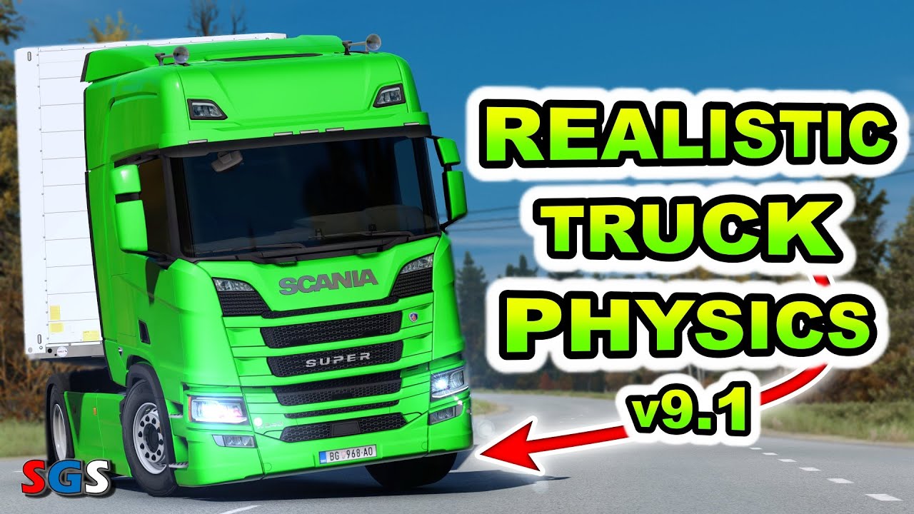 |ETS2 1.57| Realistic Truck Physics Mod v9.1 by FRKN64
