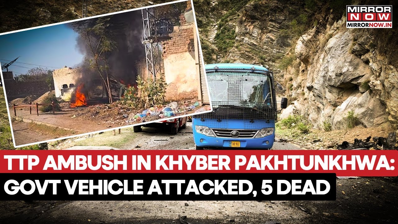 TTP Launches Terror Attack In Pakistan's Khyber Pakhtunkhwa, 5 Killed In The Attack, Watch Video