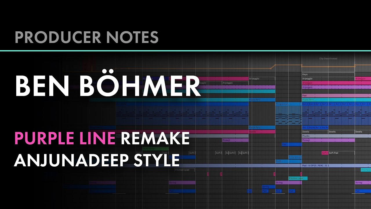 Remake Ben B&ouml;hmer Purple Line | Anjunadeep Ableton Series | Producer Notes IV