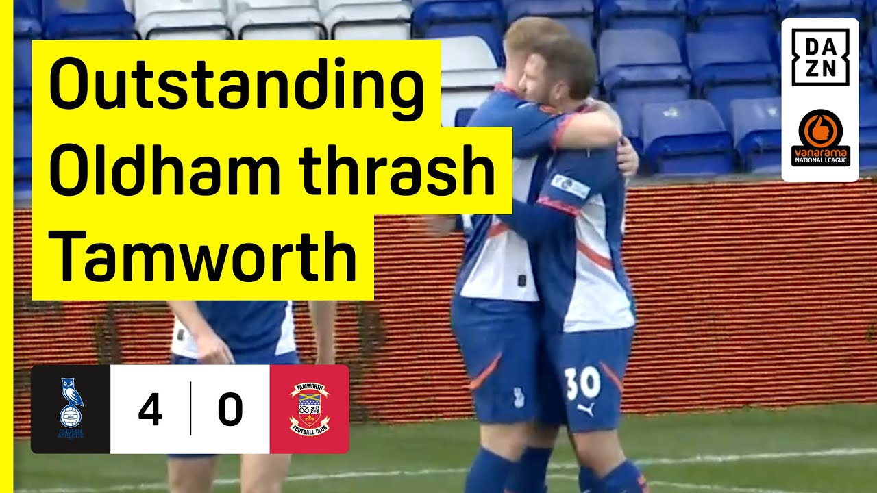 Norwood nets first half hat-trick | Oldham 4-0 Tamworth | National League HIGHLIGHTS