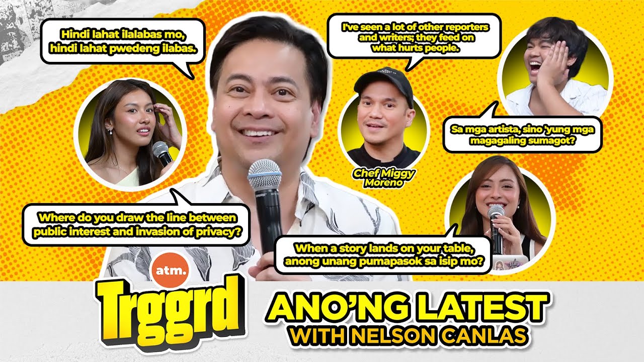 TRGGRD!: ANONG LATEST? WITH NELSON CANLAS (EP89)