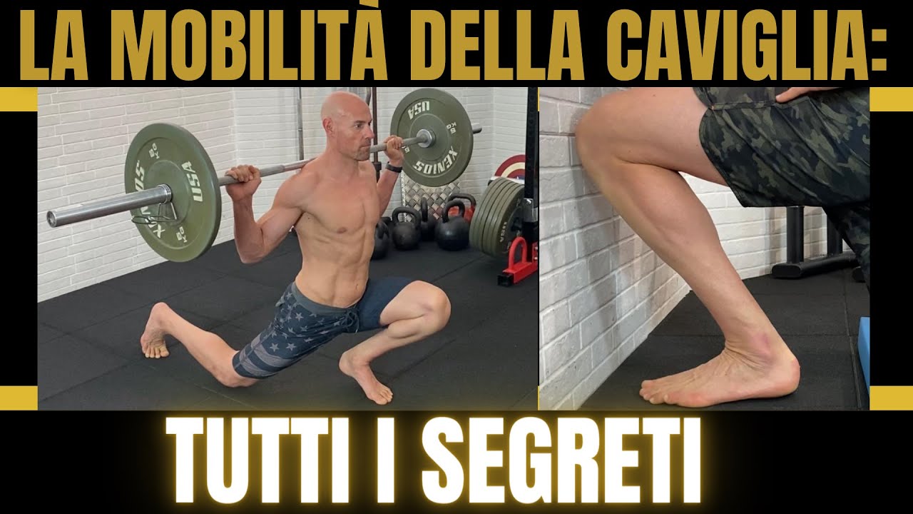 LA MOBILITÀ DELLA CAVIGLIA: TUTTI I SEGRETI