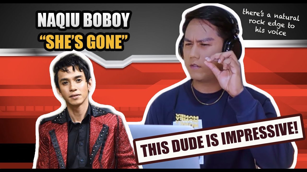 Naqiu Boboy - She’s Gone | SINGER REACTS