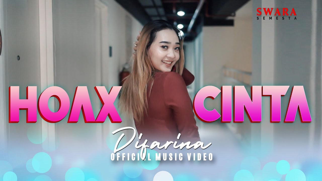 DIFARINA INDRA - HOAX CINTA [Official Music Video]
