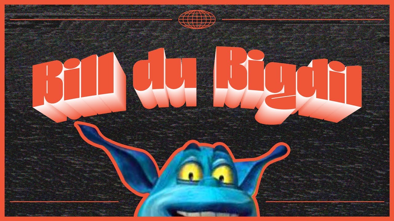 OLD - Bill du Bigdil, la success story