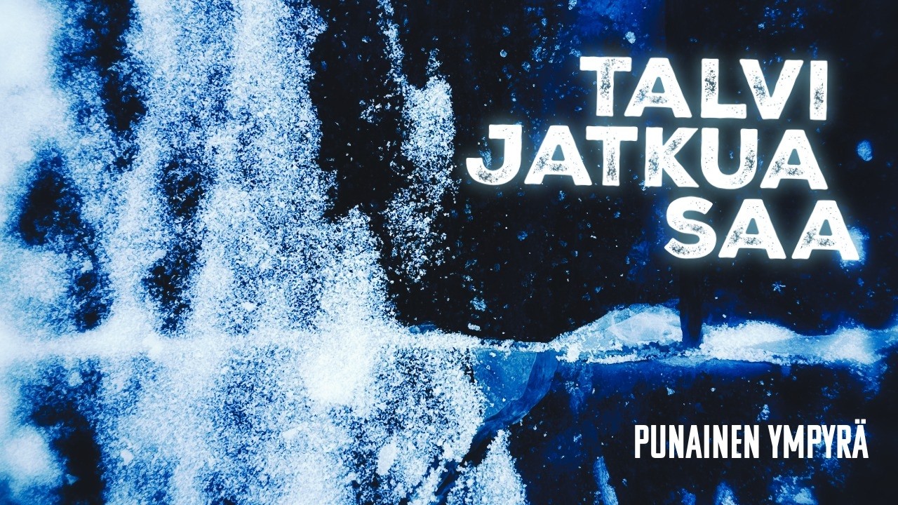 Talvi jatkua saa
