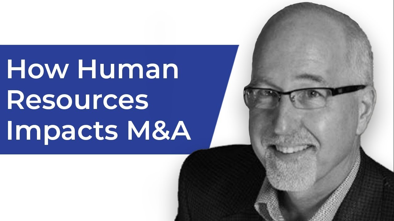 David Hughen - how HR impacts an M&A