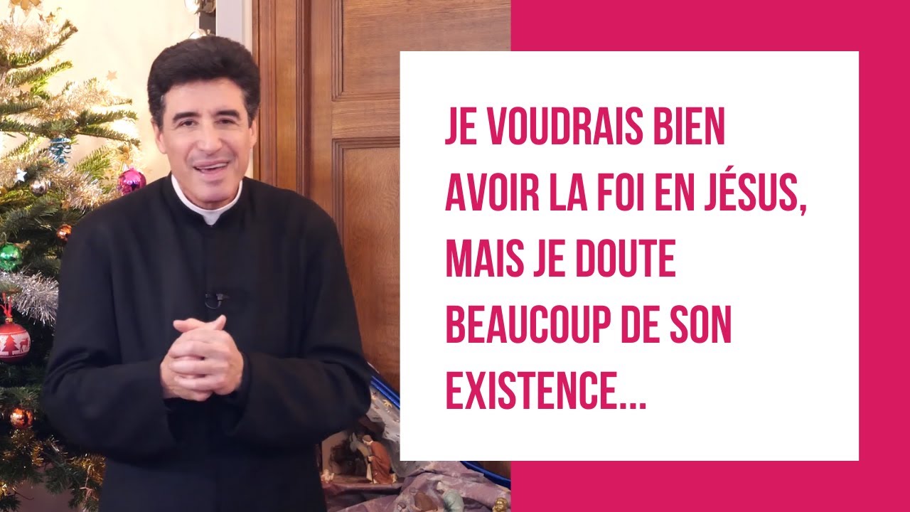 DMPV #94 - Je voudrais bien avoir la foi en Jésus, mais je doute beaucoup de son existence...