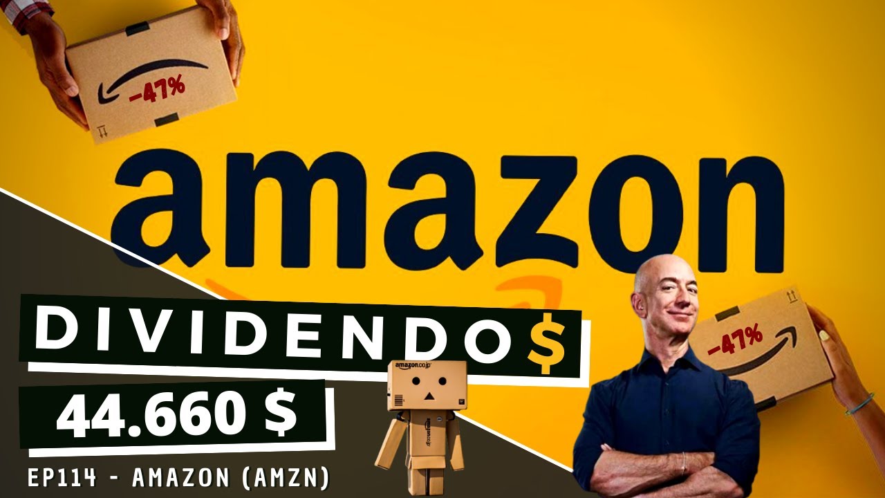 Dividendos - EP114 Amazon (AMZN)