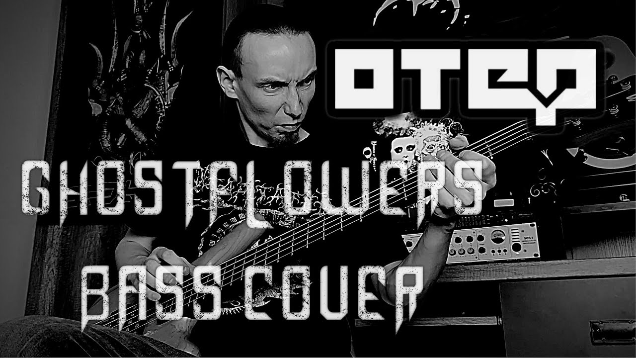 Otep - Ghostflowers (bass cover)