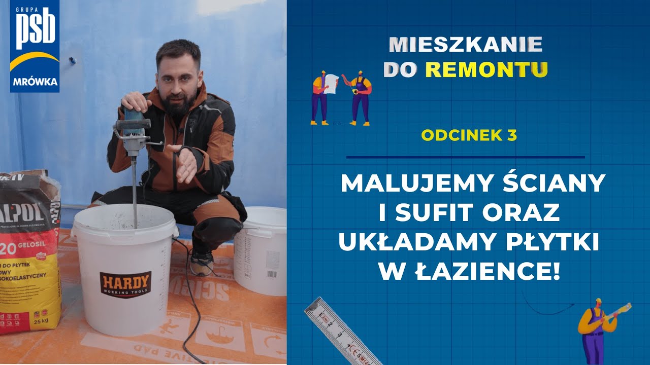 Mieszkanie do remontu | Odcinek 3 | Malujemy ściany i sufit oraz układamy płytki w łazience!