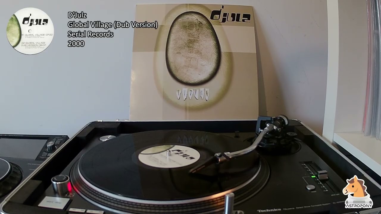 D'Julz - Global Village (Dub Version) [Serial Records - 2000]