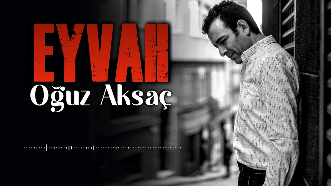 Oğuz Aksaç - Bu Yarayı Dosttan Aldım Ezeli | Eyvah | © Arda Müzik 2021