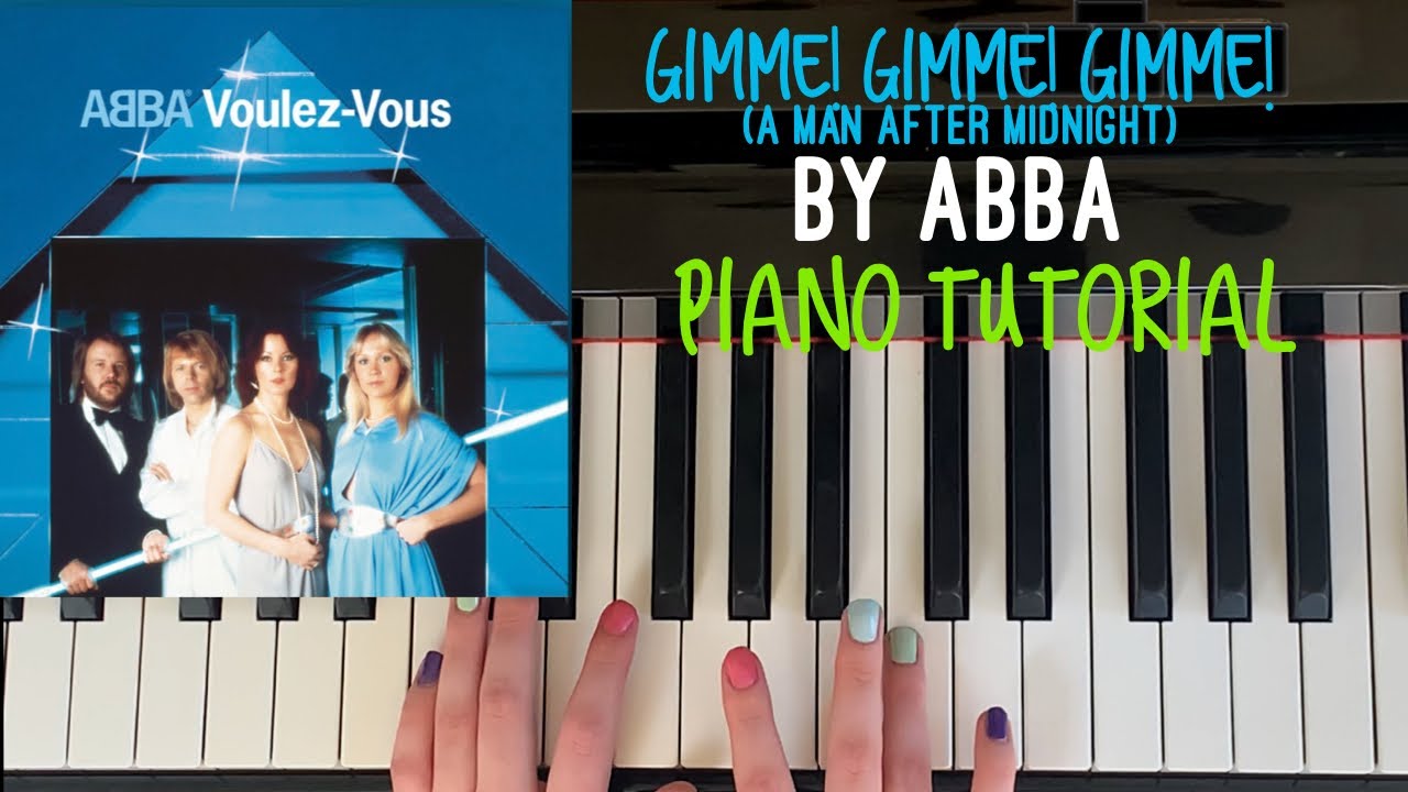 Gimme! Gimme! Gimme! (A Man After Midnight) By ABBA - Easy Piano Tutorial