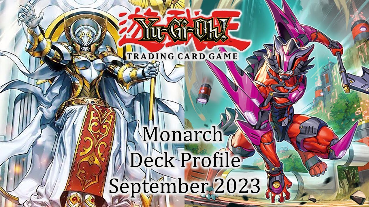 Monarch Deck Profile | YuGiOh! | September 2023 | Feature Deck