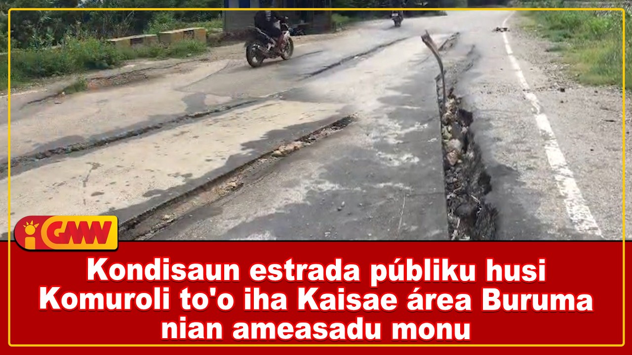 Состояние дорожного полотна на участке от Комороли до района Кайсаэ Бурума находится под угрозой ...