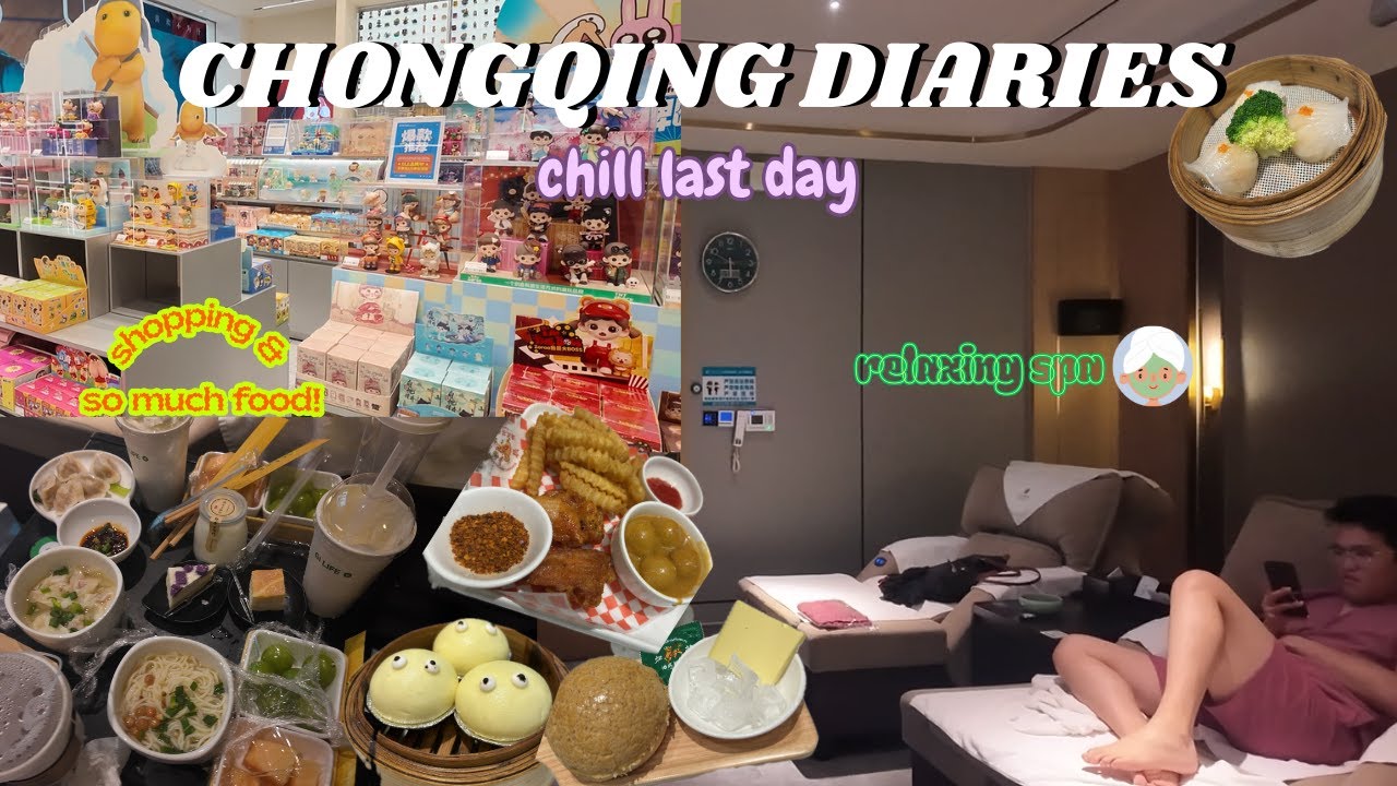 THE MOST RELAXING SPA EVER🧘🏻‍♀️🛍️ | chill last day in chongqing