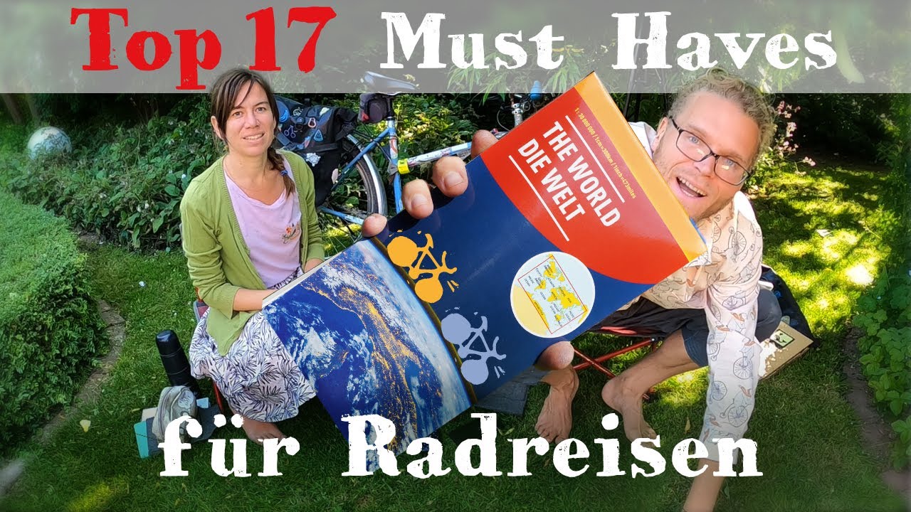 Lange Radreisen: Unser Must Have Equipment