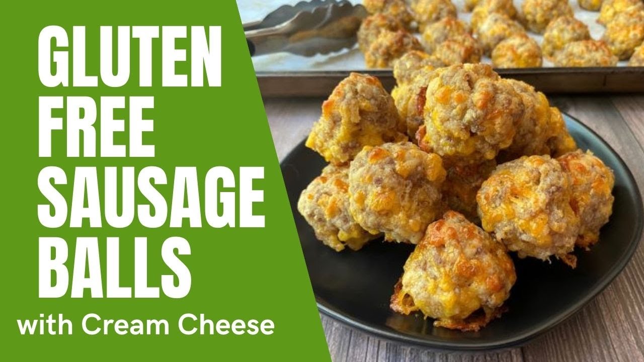 Gluten Free Sausage Balls with Cream Cheese | Easy Appetizer Recipe