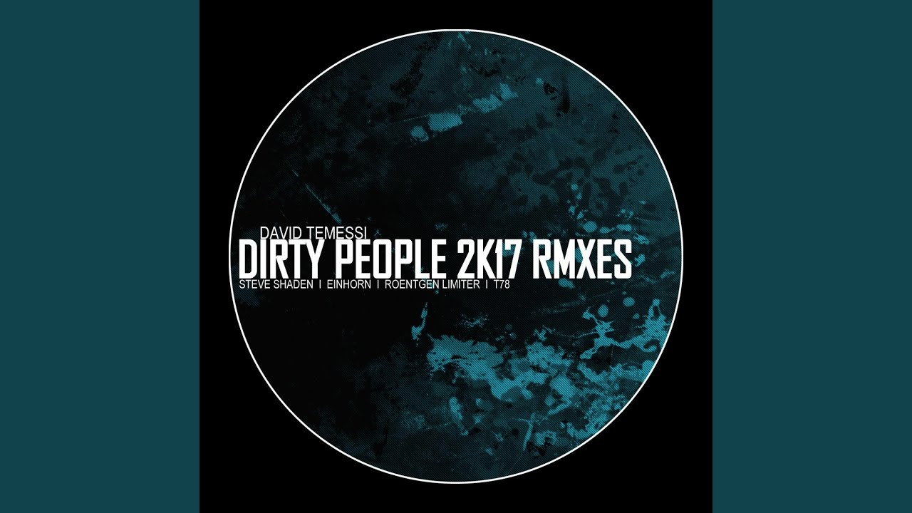 Dirty People (Roentgen Limiter Remix)
