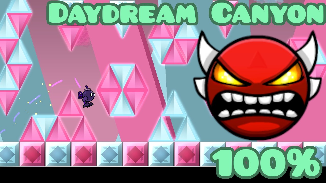 daydream canyon (Insane Demon by bitDash) 100% | Geometry Dash 2.2