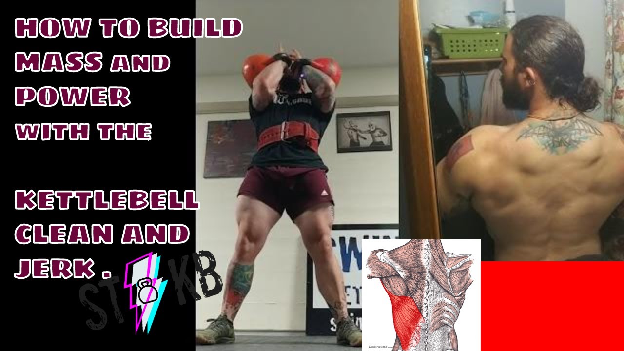 Two Ways to Use the Kettlebell Clean and Jerk for Building Mass and Power