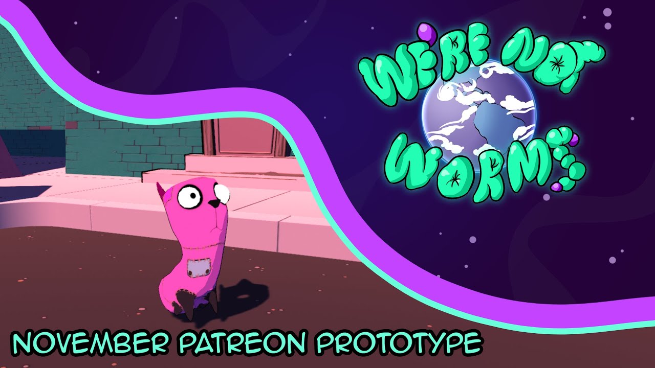 Monthly Patron Prototype - We're Not Worms (November) Monthly Indie Games