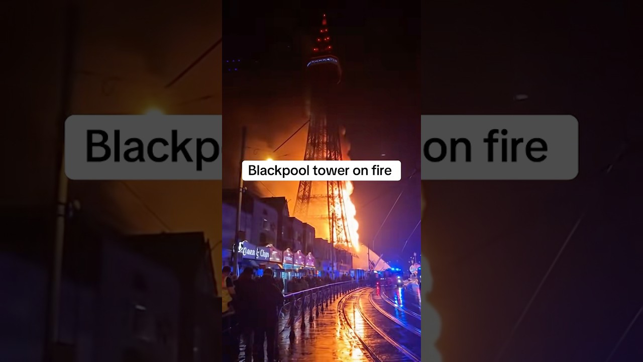 Blackpool Tower On Fire!!! #fypシ゚ #blackpool #fire #britishpolice #burning #blackpooltower #britain