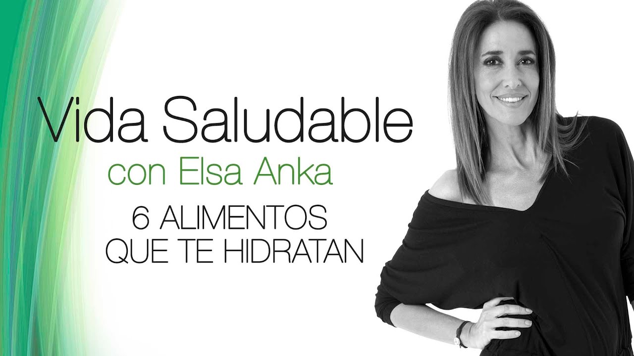 6 Alimentos que te hidratan