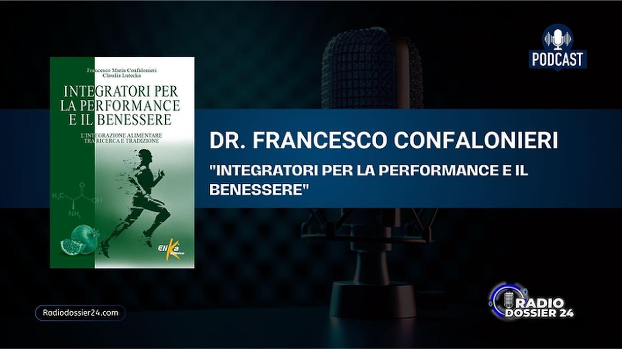 Il Dr. Francesco Confalonieri presenta il suo Libro: integratori per la performance e il benessere.