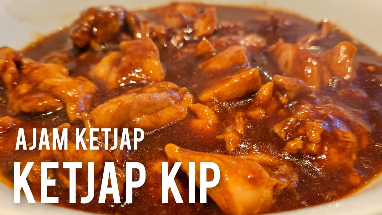 ketjap kip ajam ketjap smoor recept|chicken sweet soy sauce ayam kecap|