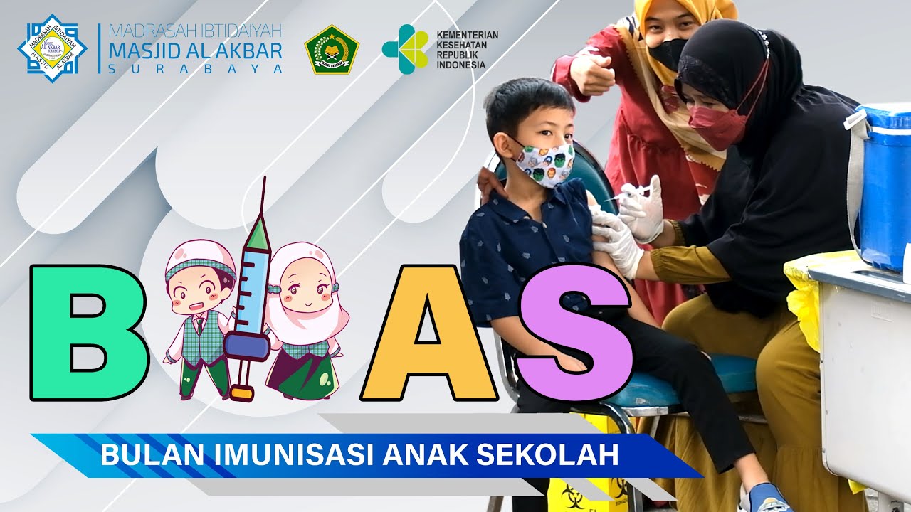 Bulan Imunisasi Anak Sekolah | MI MAS