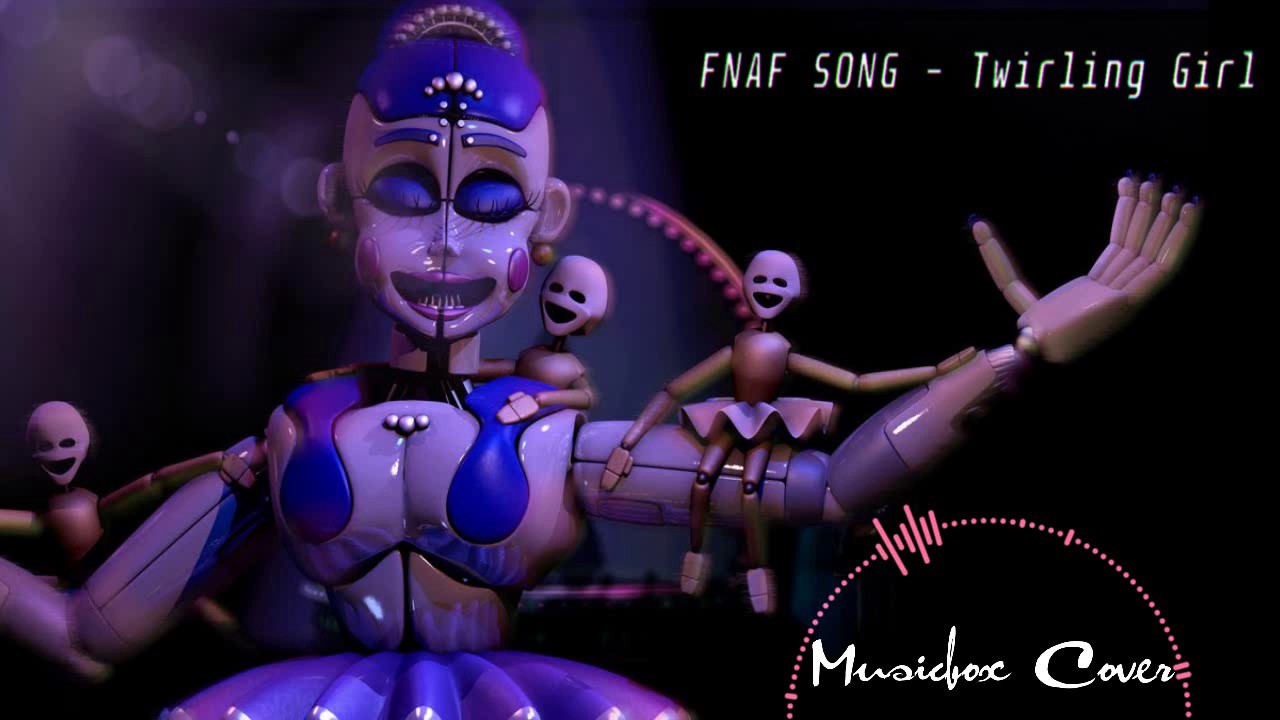 [Music box Cover] FNAF SONG - TWIRLING GIRL