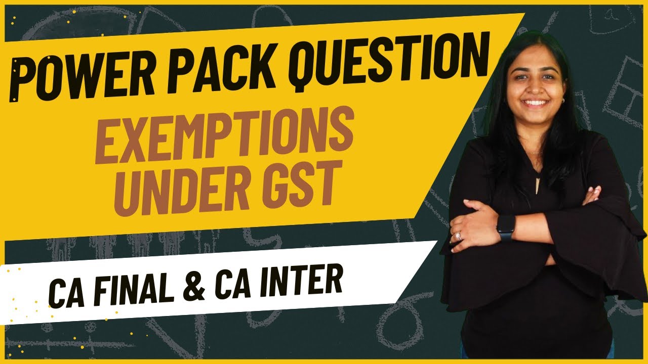 GST Exemptions PowerPack Question-87 adjustments in 30 minutes |CA Final CA Inter| CA Arpita Tulsyan