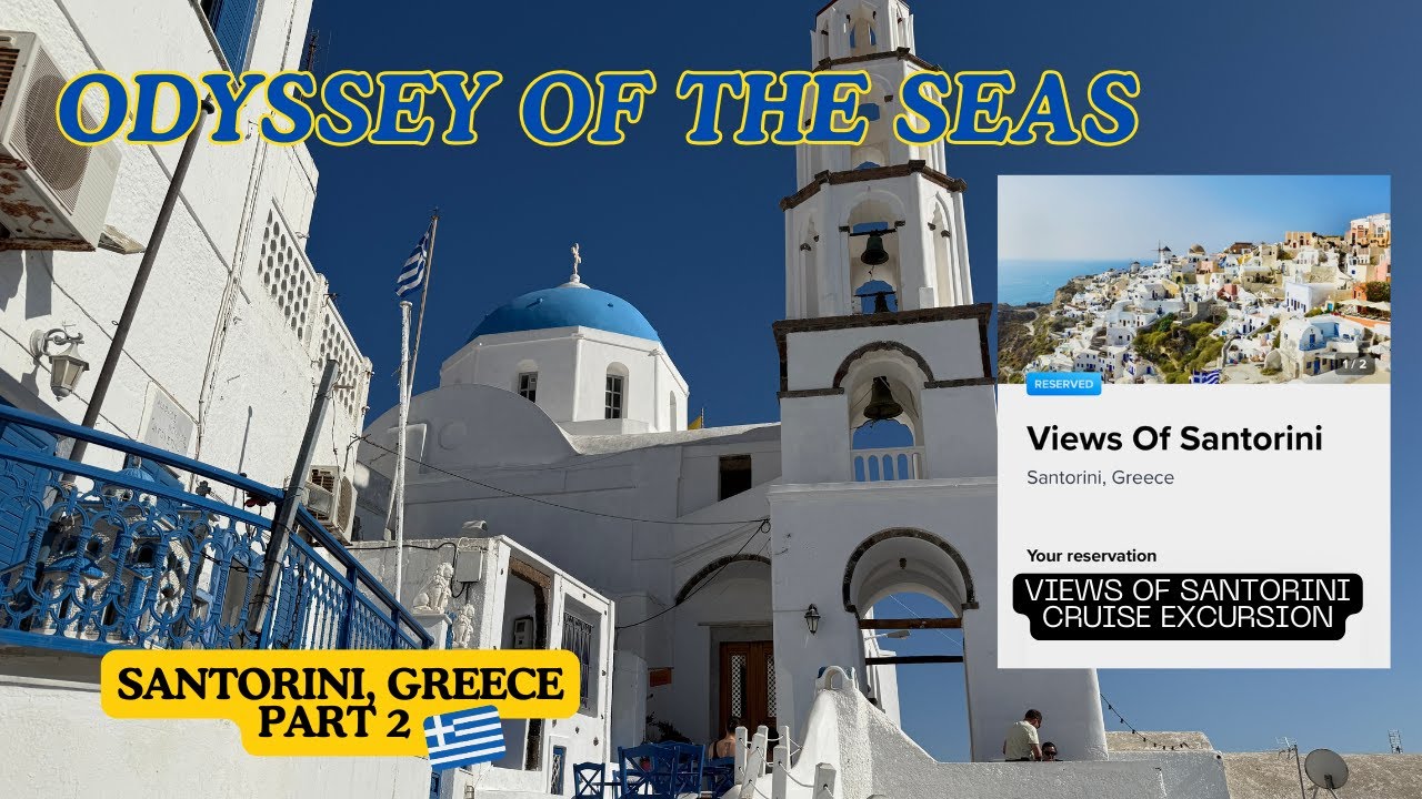 Santorini Cruise Excursion Review | Royal Caribbean Views of Santorini Tour – Pyrgos, Oia & Fira