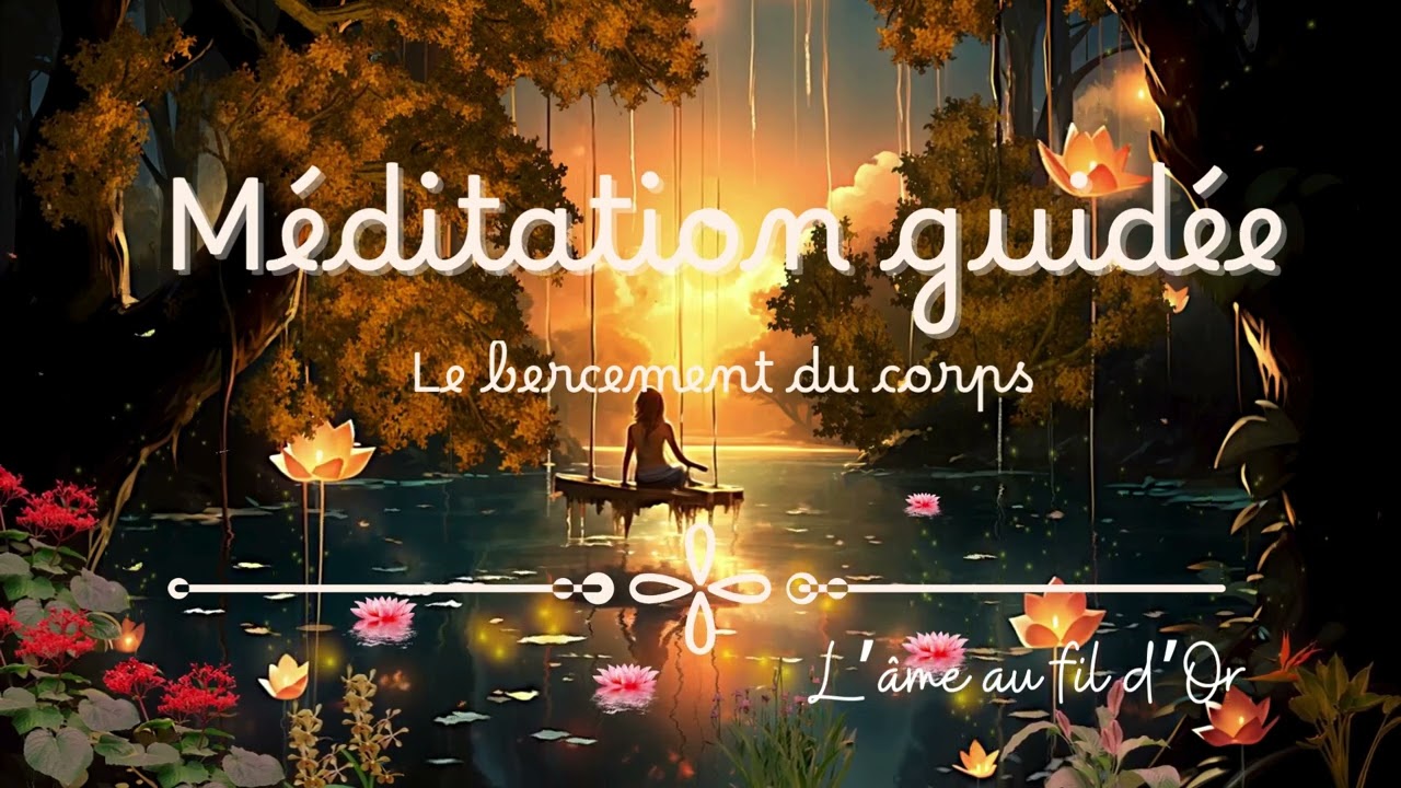 🕊 Méditation – Réconfort : Le bercement du corps 🕊
