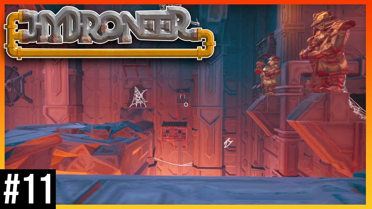 Hydroneer 2.0 #11 - 