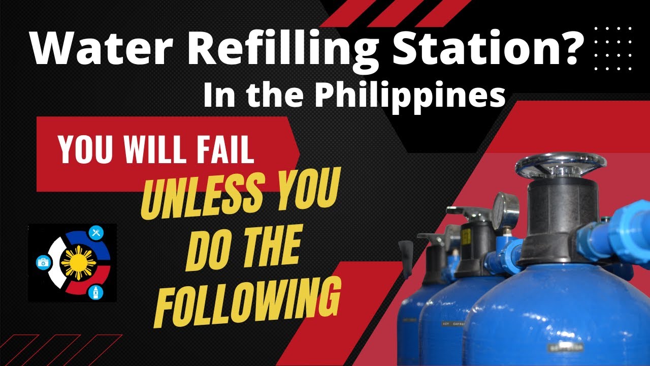 Open a water refilling station in the Philippines - You will Fail