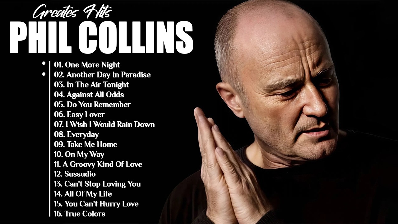 Phil Collins Greatest Hits Full Album 2026 - The Best Of Phil Collins