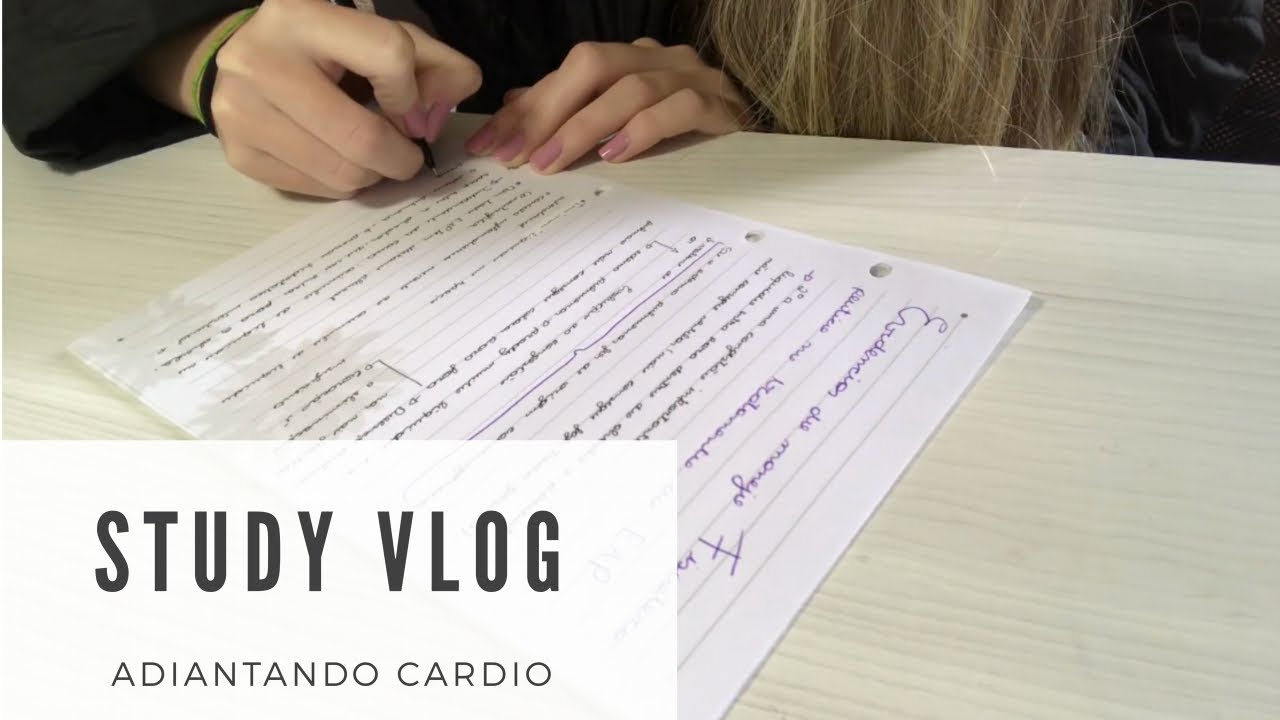 Study Vlog #5: Adiantando a Matéria de Cardio