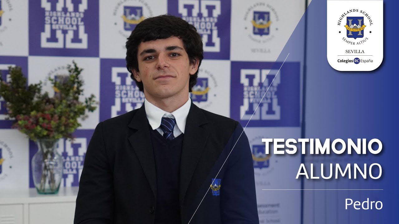 TESTIMONIO DE ALUMNO - HIGHLANDS SCHOOL SEVILLA