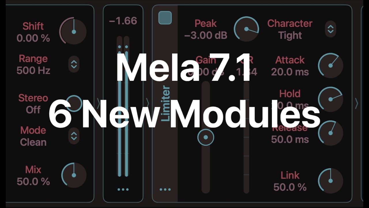 Mela 7.1: Introducing Collection 5, Frequency Shifter, Limiter, and New Modulation Tools