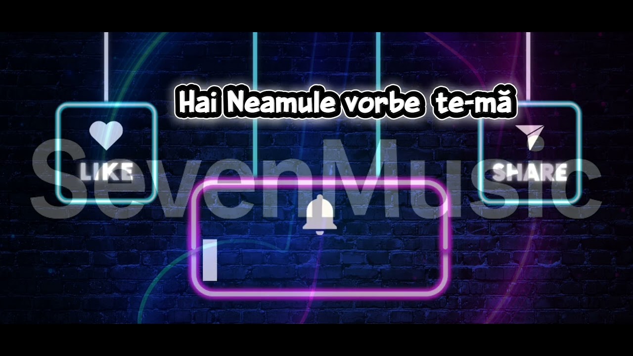 HAI NEAMULE VORBEṢTE
