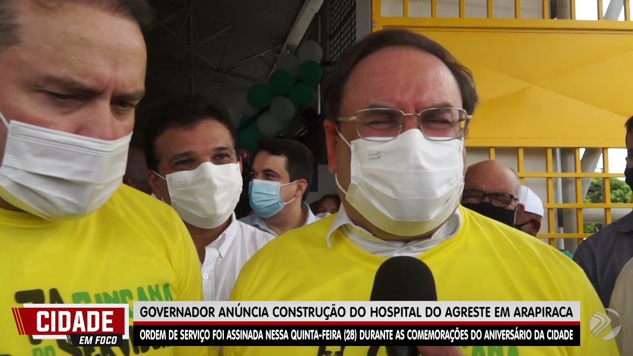 GOVERNADOR ANÚNCIA CONSTRUÇÃO DO HOSPITAL DO AGRESTE EM ARAPIRACA