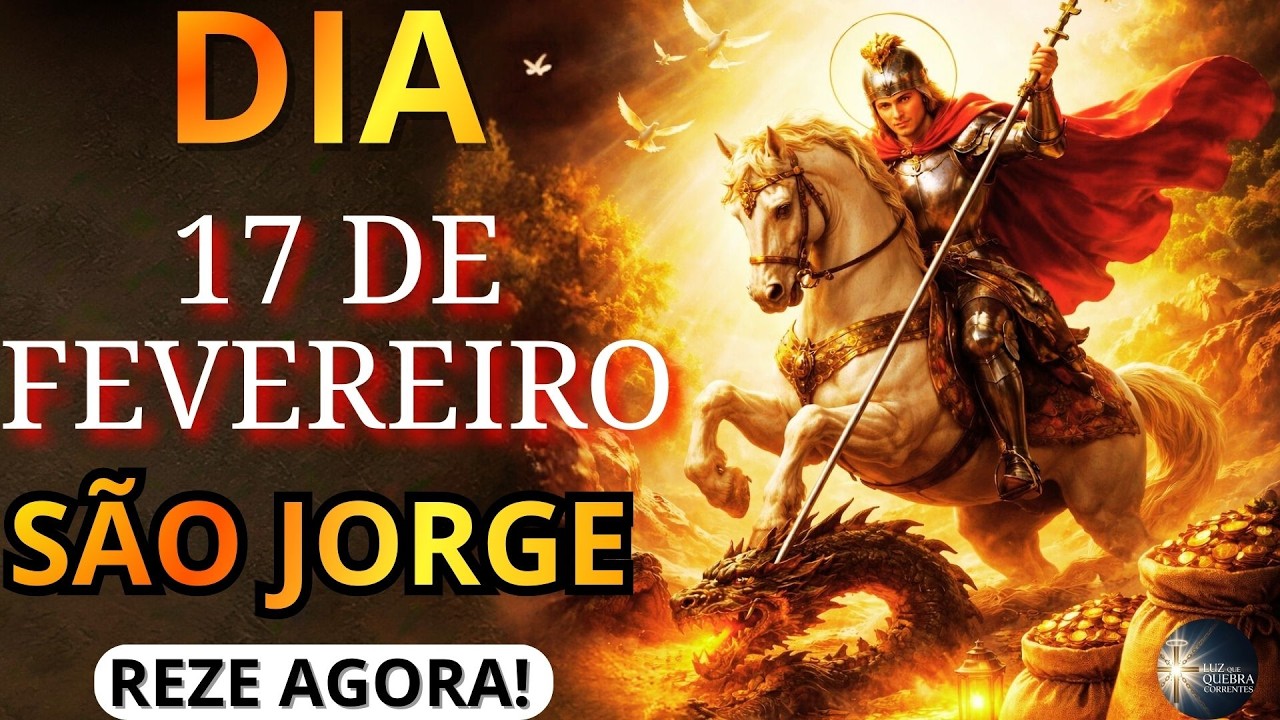 🙏ORAÇÃO de SÃO JORGE CHEGA ABUNDÂNCIA, PROVISÃO e PAZ FINANCEIRA
