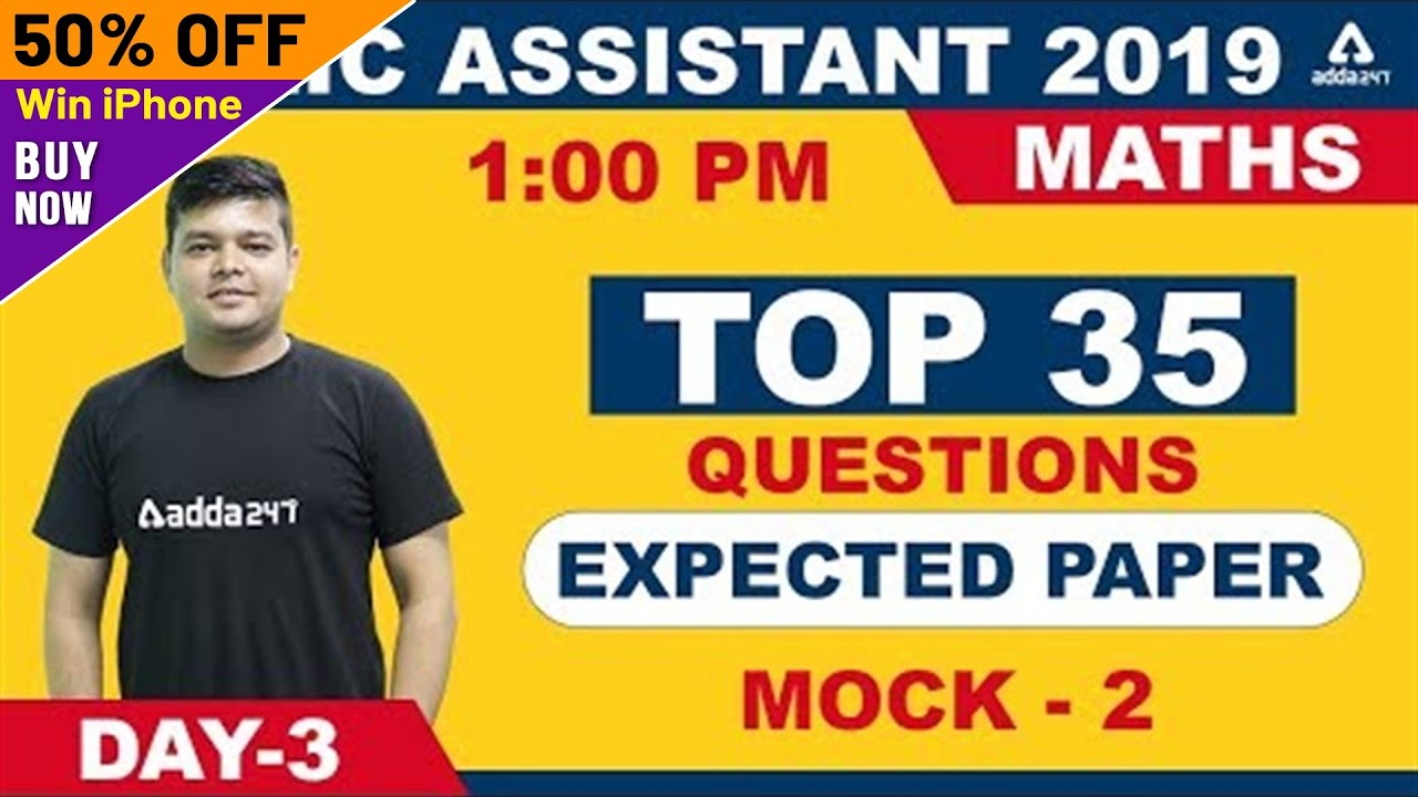 LIC Assistant 2019 | Maths | Top 35 Questions - Expected Paper (#Mock 2 #Day 3)