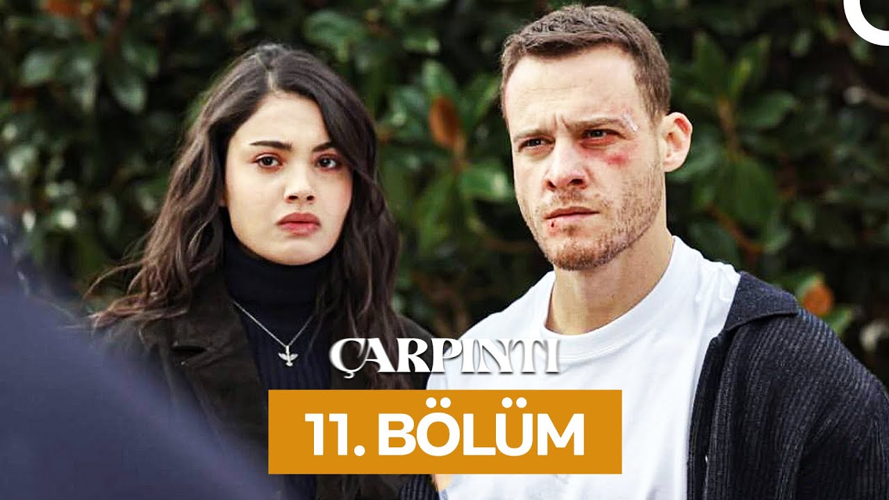 &Ccedil;arpıntı 11. B&ouml;l&uuml;m