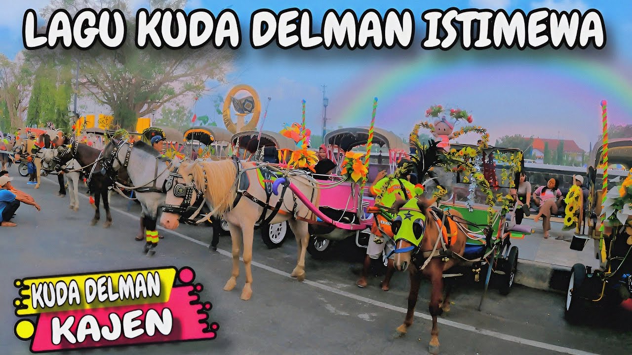 NAIK KUDA DELMAN KAJEN PEKALONGAN 🔴LAGU KUDA DELMAN ISTIMEWA 🔴PANGKALAN KUDA DELMAN KAJEN PEKALONGAN
